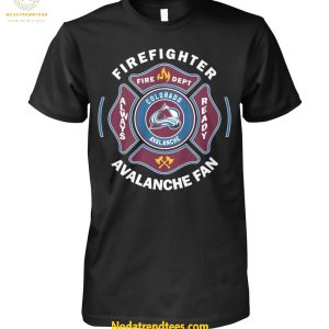 Firefighter Colorado Avalanche Fan Special New Unisex T-Shirt