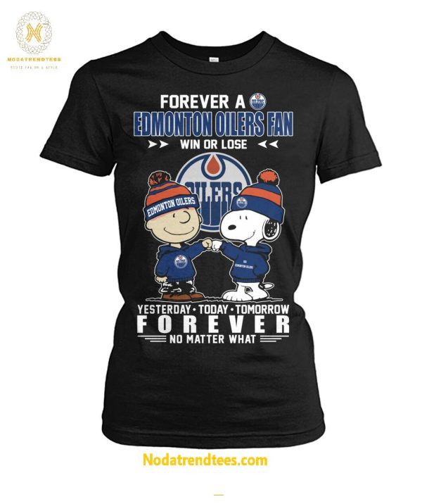 Forever A Edmonton Oilers x Snoopy Fan Win Or Lose Forever No Matter What Special New Unisex T-Shirt