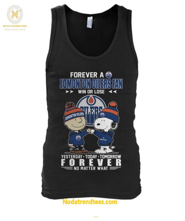 Forever A Edmonton Oilers x Snoopy Fan Win Or Lose Forever No Matter What Special New Unisex T-Shirt