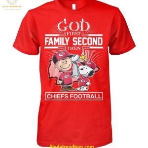 God First Family Second Then Kansas City Chiefs Football x Snoopy Special New Unisex T-Shirt