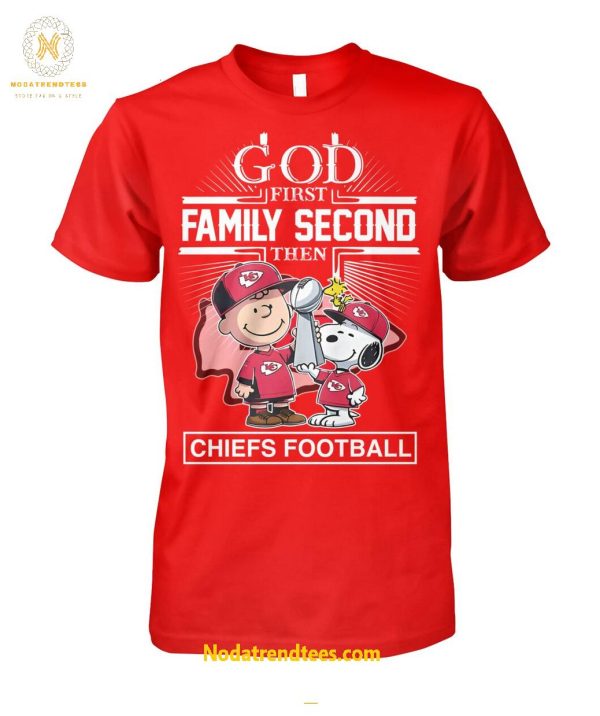 God First Family Second Then Kansas City Chiefs Football x Snoopy Special New Unisex T-Shirt