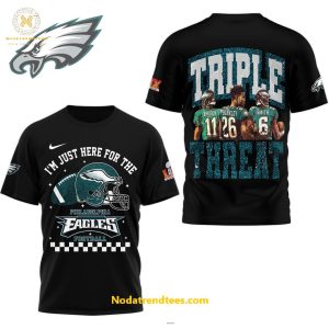 I’m Just Here For The Philadelphia Eagles Football Triple Threat Unisex 3D T-Shirt