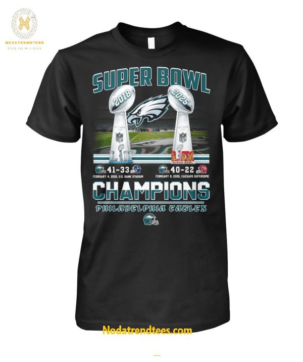 Super Bowl 40-22 Champions Philadelphia Eagles 2018-2025 Special New Unisex T-Shirt