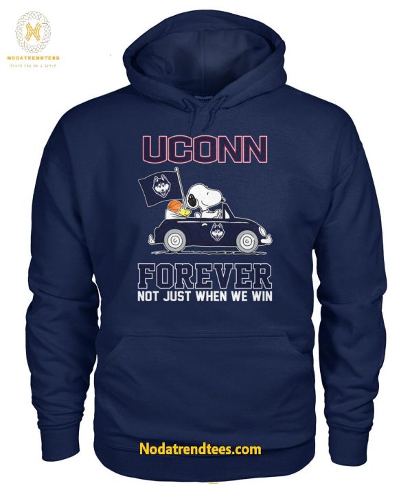 UConn Huskies Forever Not Just When We Win Unisex T-Shirt