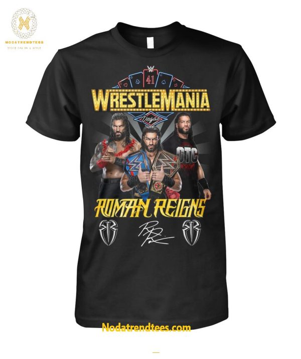 WrestleMania Roman Reigns 2025 For Fans Special New Unisex T-Shirt